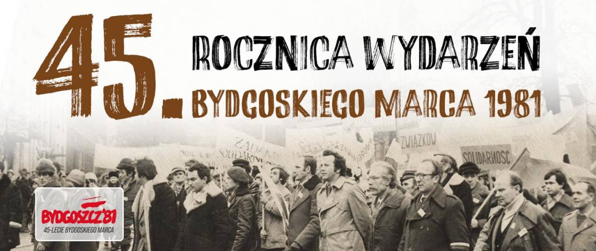45. rocznica Bydgoskiego Marca