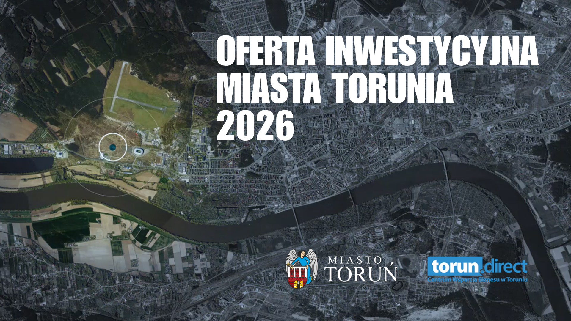 Oferta inwestycyjna miasta Torunia 2026