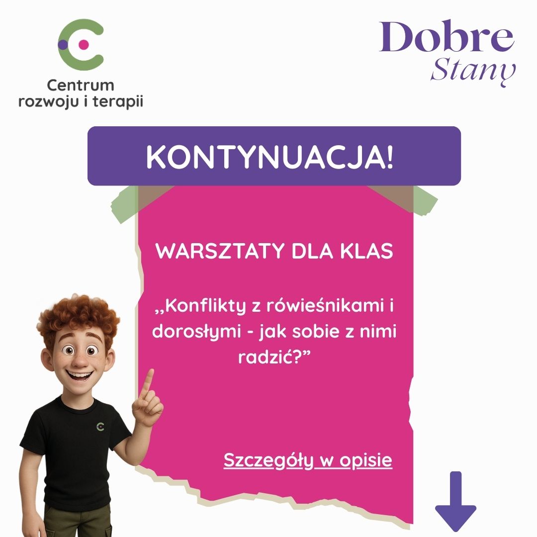 Konflikty z rówieśnikami i dorosłymi - jak sobie z nimi radzić - warsztaty