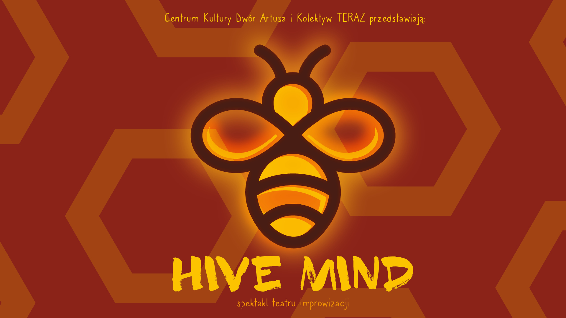 "Hive mind" Kolektyw TERAZ, spektakl impro