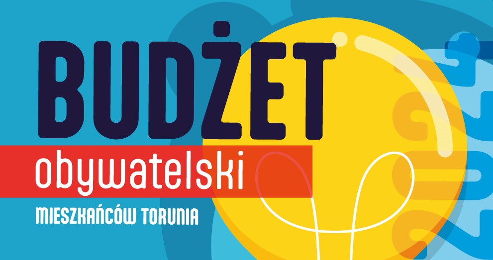 Fragment plakatu BO 2024. Napis Budżet obywatelski mieszkańców Torunia. Niebieskie tło.