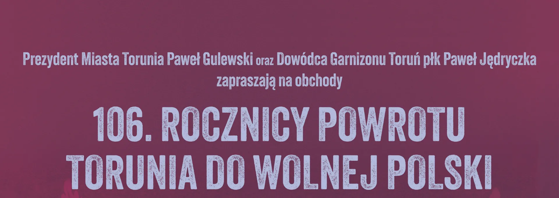 106. rocznica powrotu Torunia do wolnej Polski