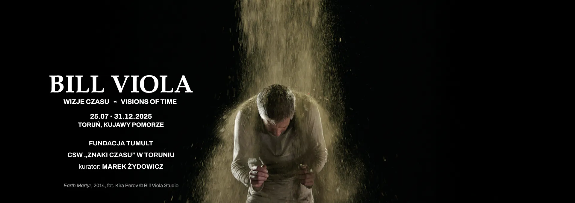 Bill Viola w CSW i Tumulcie!
