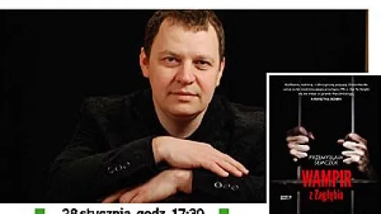 plakat spotkania z Przemysławem Semczukiem