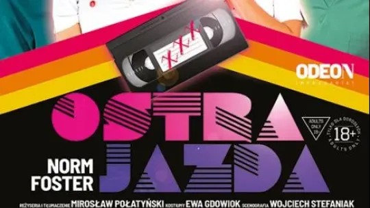 Spektakl Ostra jazda