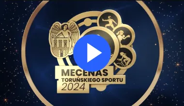 Mecenas Toruńskiego Sportu 2024