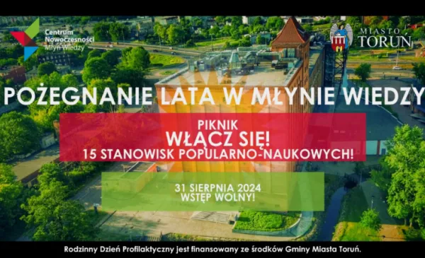 Pożegnamy lato w Młynie Wiedzy