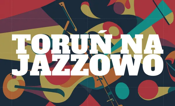 Toruń na Jazzowo