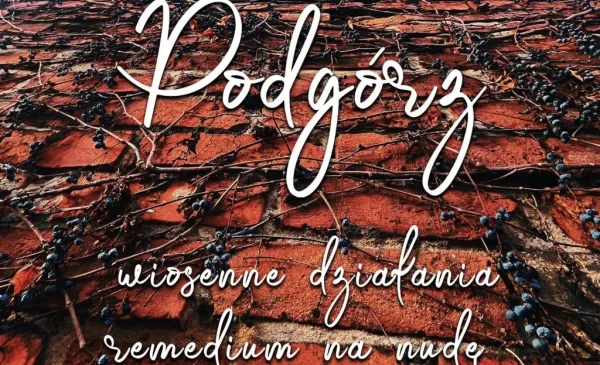 Wiosna na Podgórzu