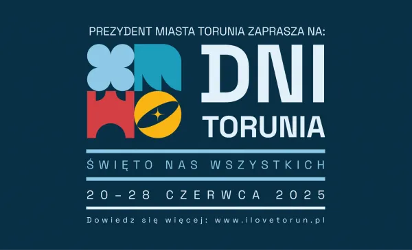 Zapraszamy na Dni Torunia 2025