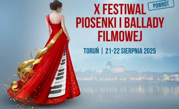 Festiwal Piosenki i Ballady Filmowej w Toruniu
