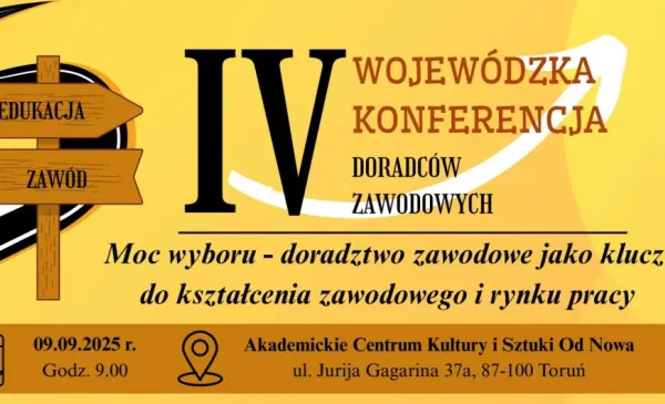 IV Wojewódzka Konferencja Doradców Zawodowych w Toruniu