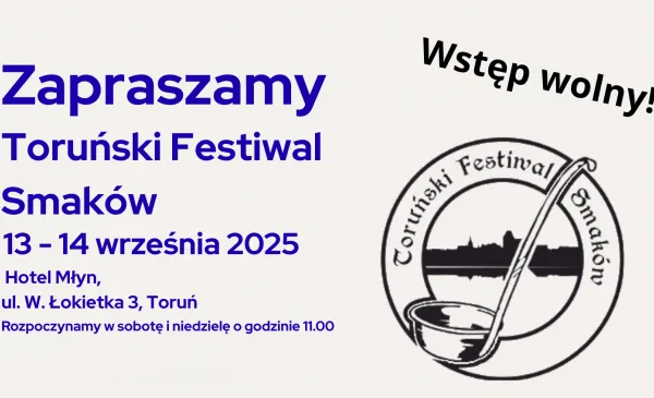 Toruński Festiwal Smaków już w najbliższy weekend