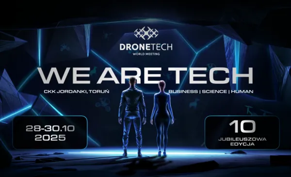 10. edycja DroneTech World Meeting w Toruniu