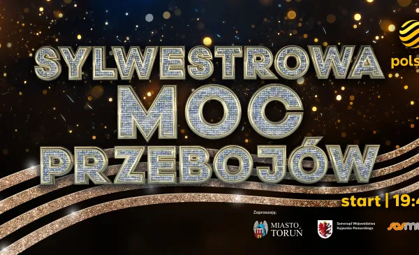Sylwestrowa Moc Przebojów ponownie w Toruniu