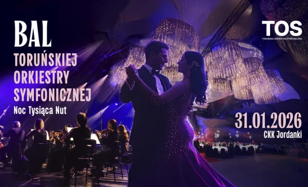 Wielki bal z Toruńską Orkiestrą Symfoniczną