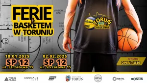 Ferie z basketem w Toruniu  2025