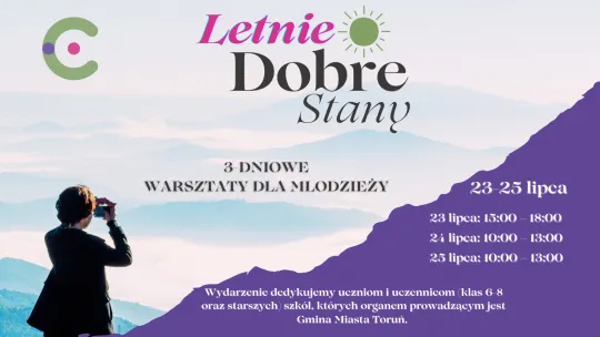 Letnie DobreStany – młodzieżowe warsztaty