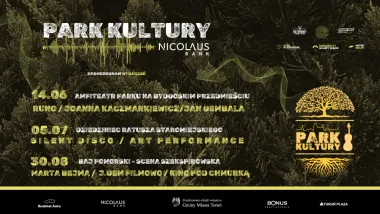 Sezon 2025 w „Parku Kultury”