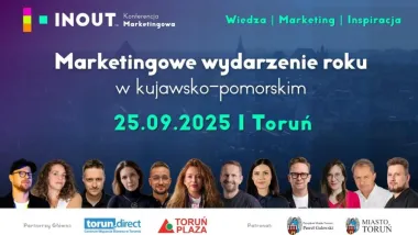 Marketingowe wydarzenie roku we wrześniu w Toruniu