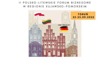 II Polsko-Litewskie Forum Biznesowe na Kujawach i Pomorzu