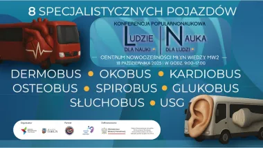 18 października w Centrum Nowoczesności Młyn Wiedzy odbędzie się konferencja popularnonaukowa "Ludzie dla Nauki, Nauka dla Ludzi". W jej trakcie odbędą się bezpłatne badania, wykłady i panele dyskusyjne z naukowcami z całej Polski oraz wystawa posterowa "Odkrywcy".