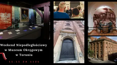 Weekend Niepodległościowy w Muzeum Okręgowym 