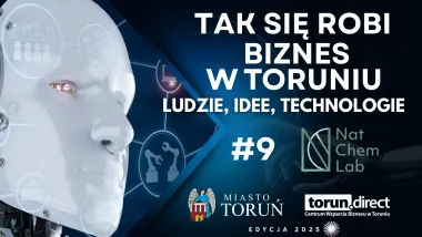 Tak się robi biznes w Toruniu #9: NatChemLab - Biznes oparty na nauce