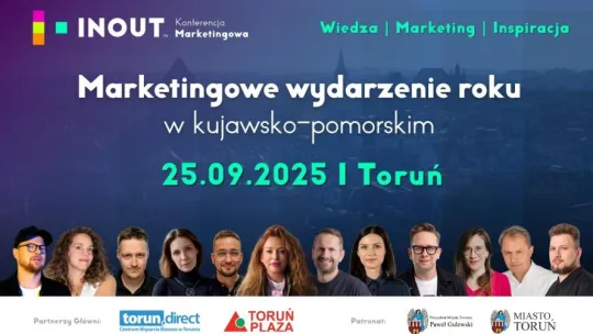 Marketingowe wydarzenie roku we wrześniu w Toruniu