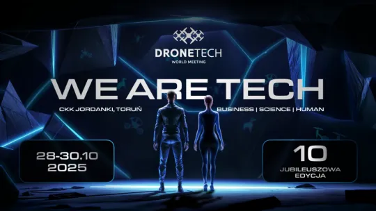 10. edycja DroneTech World Meeting w Toruniu