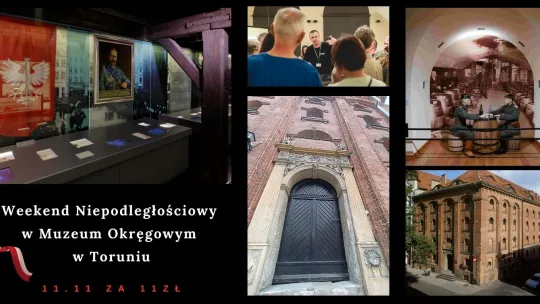 Weekend Niepodległościowy w Muzeum Okręgowym 