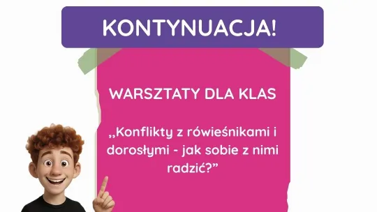 Konflikty z rówieśnikami i dorosłymi - jak sobie z nimi radzić - warsztaty