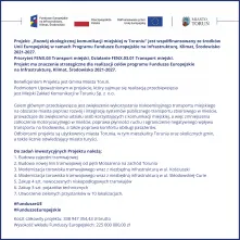 Torowisko w ciągu ul. Kościuszki jest modernizowane w ramach projektu „Rozwój ekologicznej komunikacji miejskiej w Toruniu”, który jest współfinansowany ze środków Unii Europejskiej w ramach Programu Fundusze Europejskie na Infrastrukturę, Klimat, Środowisko 2021-2027.