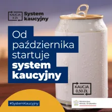 Ograniczenie ilości odpadów trafiających do środowiska oraz zwiększenie poziomu recyklingu - to główne cele systemu kaucyjnego, który zacznie obowiązywać od października br. 