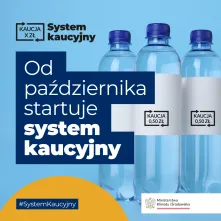 Ograniczenie ilości odpadów trafiających do środowiska oraz zwiększenie poziomu recyklingu - to główne cele systemu kaucyjnego, który zacznie obowiązywać od października br. 