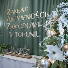 Zakład Aktywności Zawodowej w Toruniu otwarty, 11.12.2025