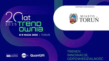 Toruń po raz trzeci gospodarzem Trendowni
