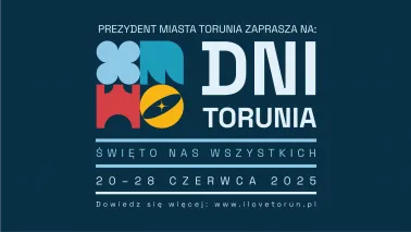 Zapraszamy na Dni Torunia 2025