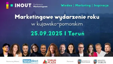 Marketingowe wydarzenie roku we wrześniu w Toruniu