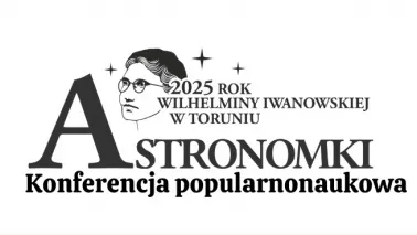 Konferencja "Astronomki”