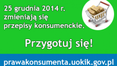 Prawa konsumenta: przygotuj się na zmiany!