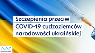 Grafika informująca o szczepieniach dla obywateli Ukrainy