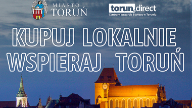plakat akcji Kupuj Lokalnie - Wspieraj Toruń