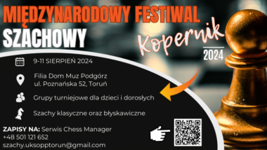 Przed nami Międzynarodowy Festiwal Szachowy